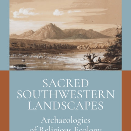 Sacred Southwestern Landscapes