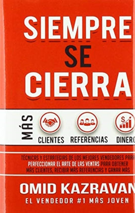 Siempre Se Cierra: Técnicas Y Estrategias de los