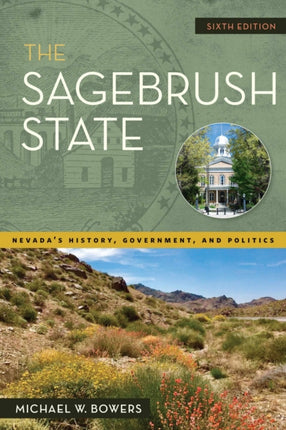 Sagebrush: Nevada's History, Government, and