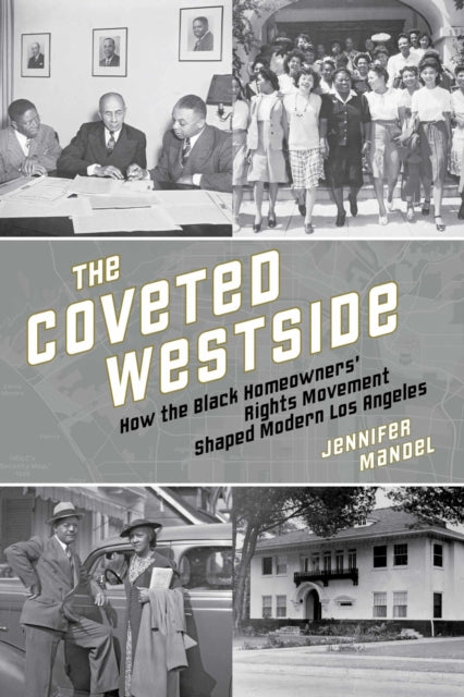 The Coveted Westside: How the Black Homeowners'