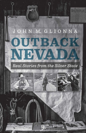 Outback Nevada: Real Stories from the Silver