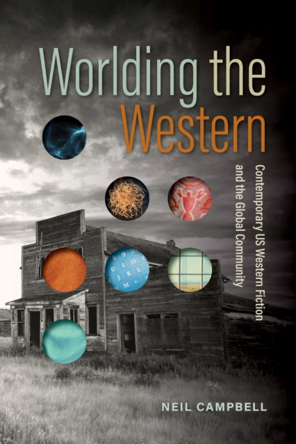 Worlding the Western: Contemporary US Western