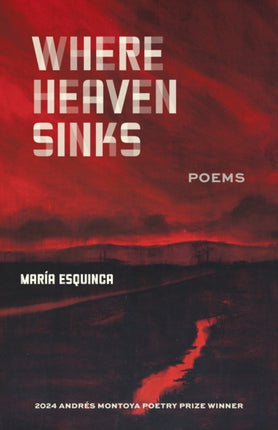 Where Heaven Sinks  Poems