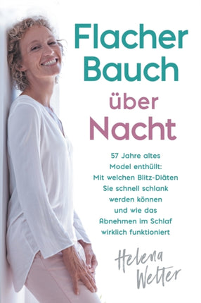 Flacher Bauch über Nacht: 57 Jahre altes Model