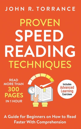 Proven Speed Reading Techniques: Read More Than