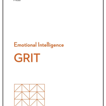 Grit (HBR Emotional Intelligence Series)