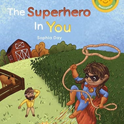 Superhero in You: Token of Motivation