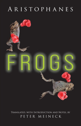 Aristophanes: Frogs