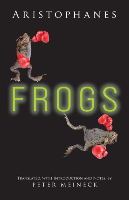 Aristophanes: Frogs