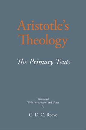 Aristotle's Theology: The Primary Texts