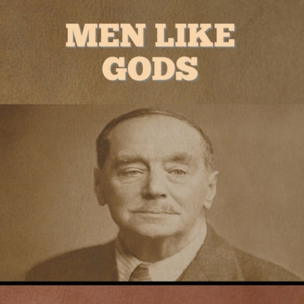 Men Like Gods