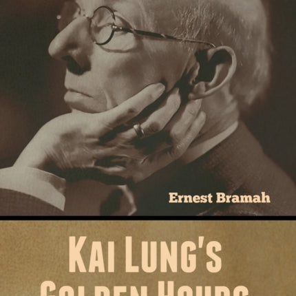 Kai Lung's Golden Hours