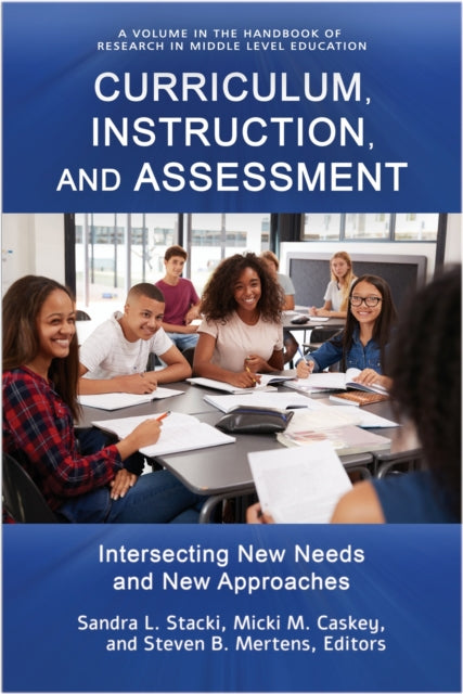Curriculum, Instruction, and Assessment: