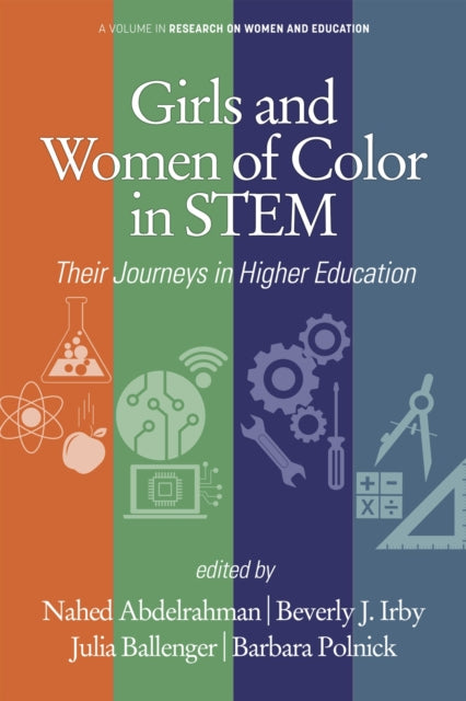Girls and Women of Color In STEM: Their Journeys