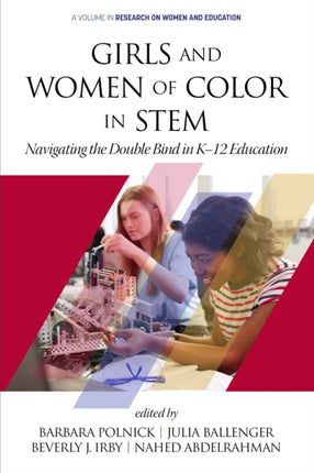 Girls and Women of Color In STEM: Navigating the