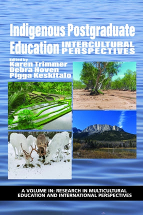 Indigenous Postgraduate Education: Intercultural