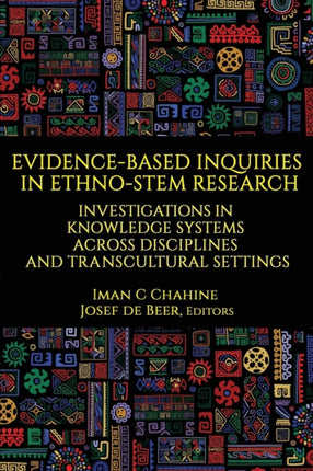 Evidence-Based Inquiries in Ethno-STEM Research: