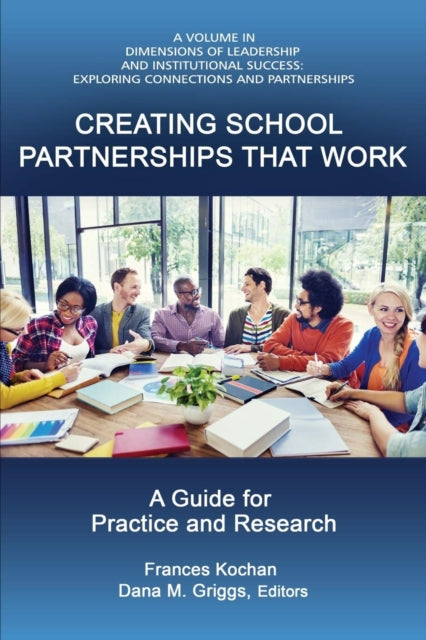 Creating School Partnerships that Work: A Guide