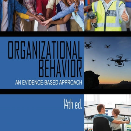 Organizational Behavior: An Evidence-Based