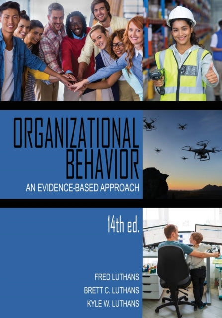 Organizational Behavior: An Evidence-Based