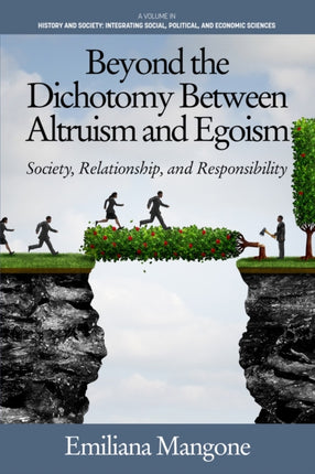 Beyond the Dichotomy Between Altruism and Egoism: