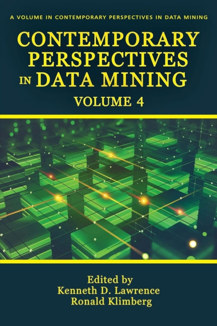 Contemporary Perspectives in Data Mining Volume 4