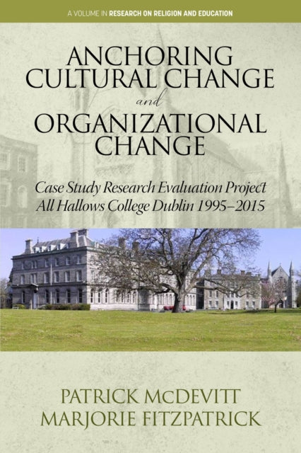Anchoring Cultural Change and Organizational