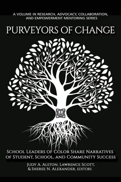 Purveyors of Change: School Leaders of Color