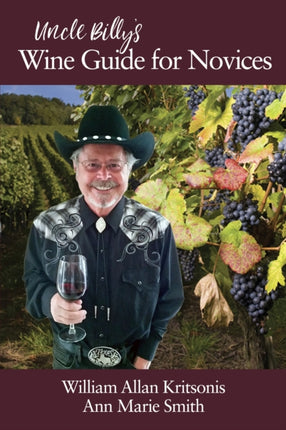Uncle Billy’s Wine Guide for Novices