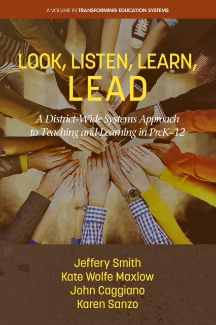 Look, Listen, Learn, LEAD: A District-Wide
