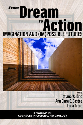 From Dream to Action: Imagination and
