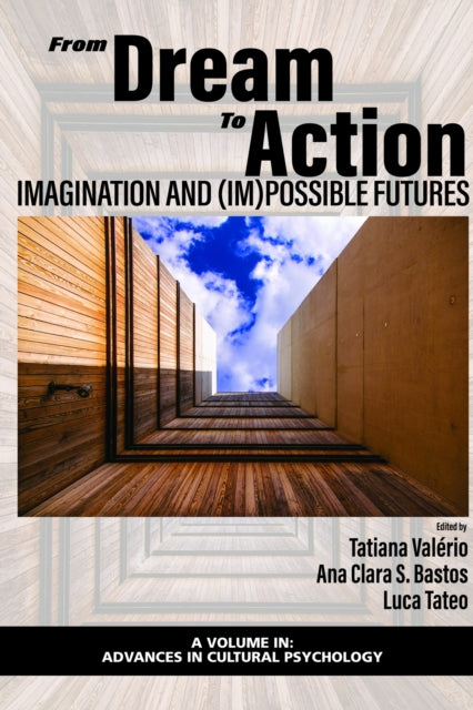From Dream to Action: Imagination and