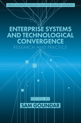 Enterprise Systems and Technological Convergence: