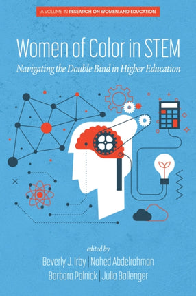 Women of Color In STEM: Navigating the Double