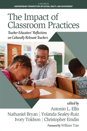 The Impact of Classroom Practices: Educators'