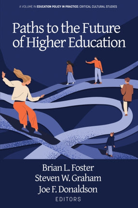 Paths to the Future of Higher Education