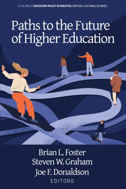 Paths to the Future of Higher Education