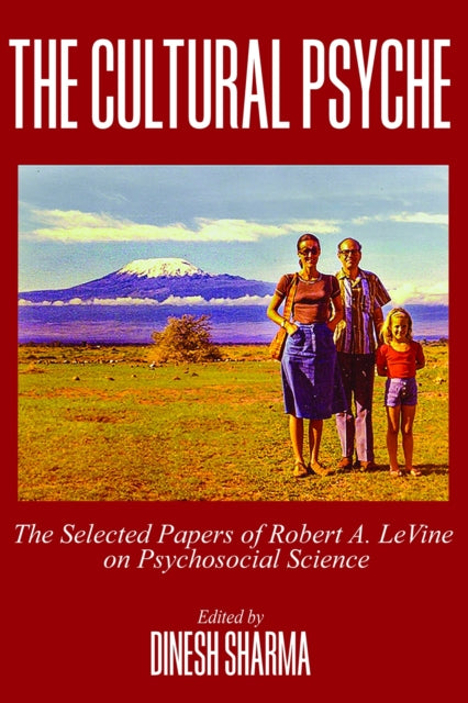 The Cultural Psyche: The Selected Papers of