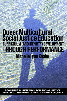 Queer Multicultural Social Justice Education: