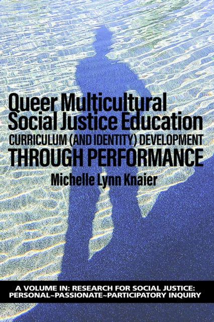 Queer Multicultural Social Justice Education: