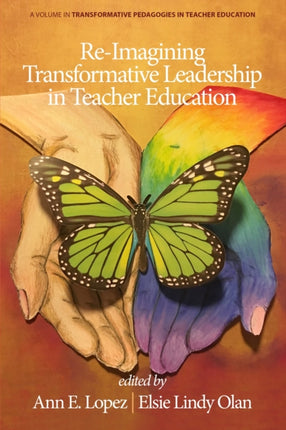 Re-Imagining Transformative Leadership in Teacher