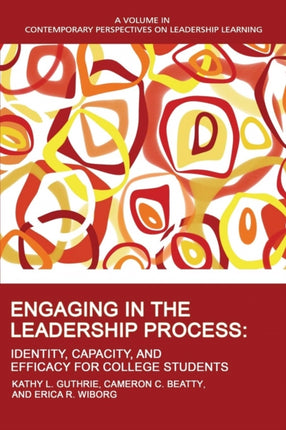 Engaging in the Leadership Process: Identity,