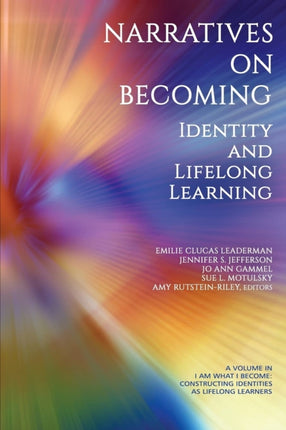 Narratives on Becoming: Identity and Lifelong