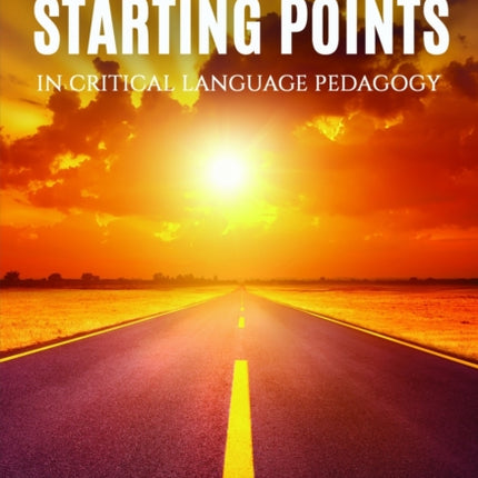 Starting Points in Critical Language Pedagogy