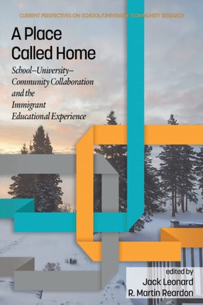 A Place Called Home: School-University-Community