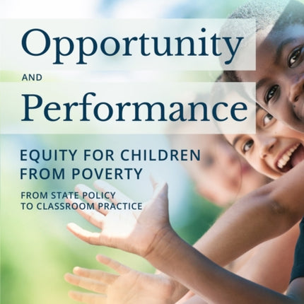 Opportunity and Performance: Equity for Children