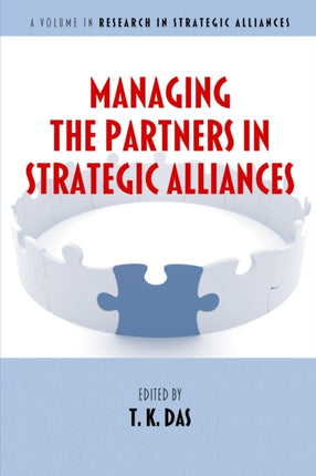Managing the Partners in Strategic Alliances