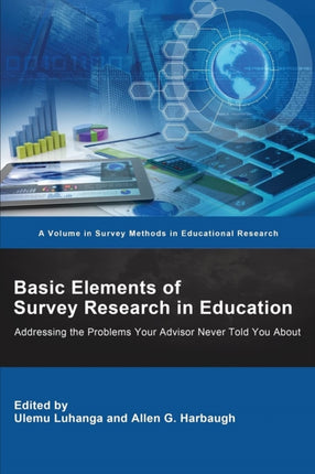 Basic Elements of Survey Research in Education: