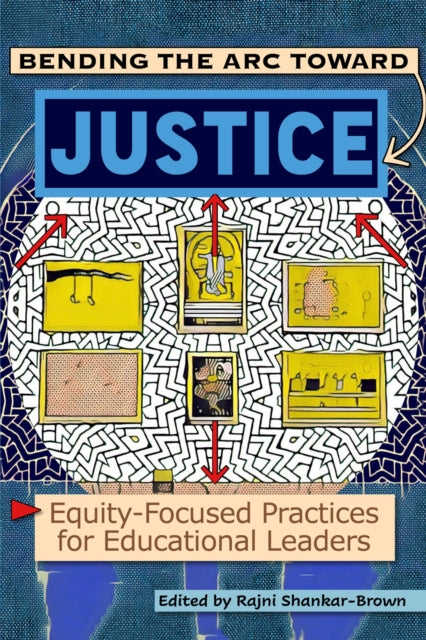 Bending the Arc Toward Justice: Equity-Focused