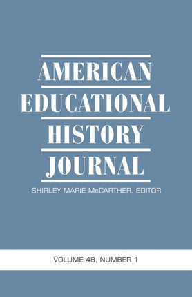American Educational History Journal Volume 48
